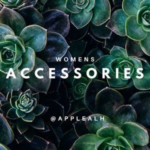 WOMEN'S ACCESSORIES!